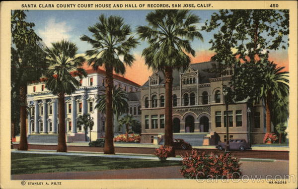 Santa Clara County Court House and Hall of Records San Jose California