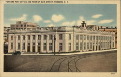 Yonkers Post Office and Foot of Main Street New York Postcard Postcard