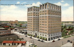 Hamilton Building Wichita Falls, TX Postcard Postcard