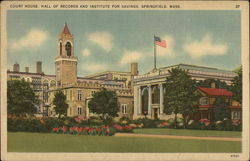 Court House, Hall of REcords and Institute for Savings Springfield, MA Postcard Postcard