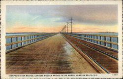 Hampton River Bridge, Hampton Beach, N.H New Hampshire Postcard Postcard