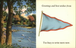 Greetings and best wishes from --- Too busy to write more now Postcard