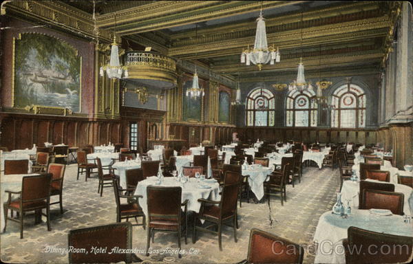 Dining Room, Hotel Alexandria Los Angeles California