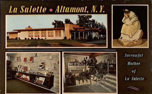 La Salette, Sorrowful Mother of La Salette Altamont New York