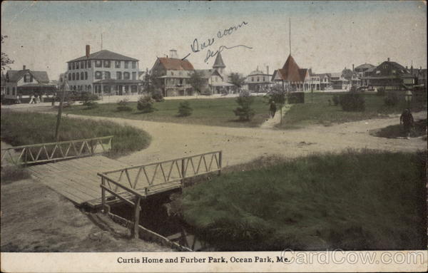 Curtis Home and Furber Park Ocean Park Maine