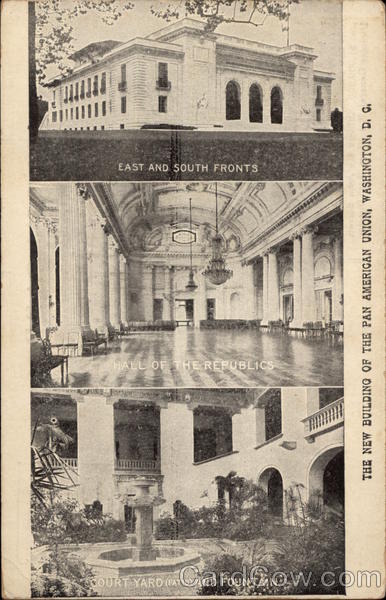 The New Building of the Pan American Union Washington District of Columbia