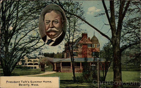 President Taft's Summer Home Beverly Massachusetts