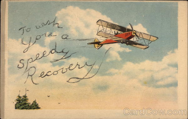 To wish you a speedy recovery Aircraft