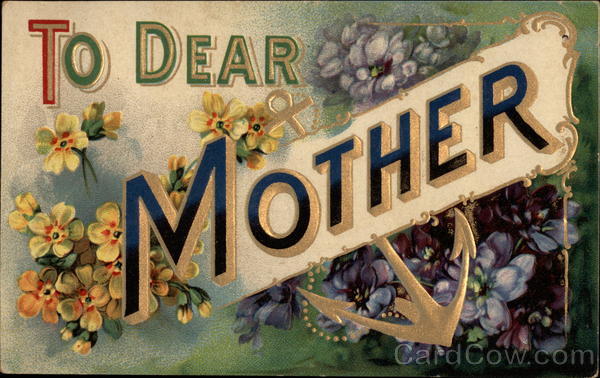 To Dear Mother To My Dear...