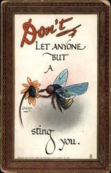 Don't Let Anyone but a Bee Sting You Comic Postcard Postcard