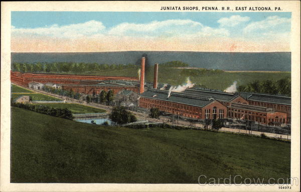 Juniata Shops, Penna. R.R East Altoona Pennsylvania