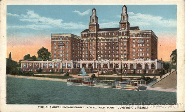 The Chamberlin-Vanderbilt Hotel Old Point Comfort Virginia