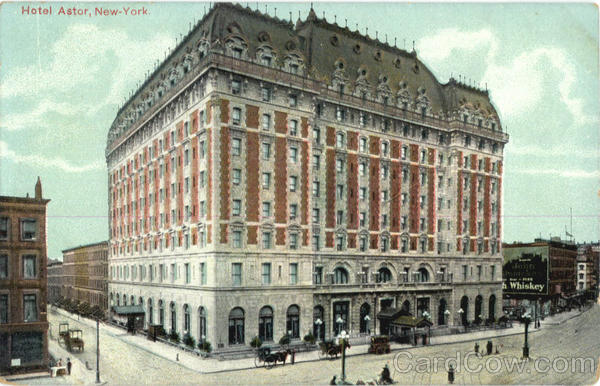 Hotel Astor New York City