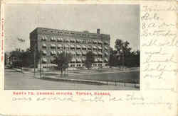 Santa Fe, General Offices Topeka, KS Postcard Postcard
