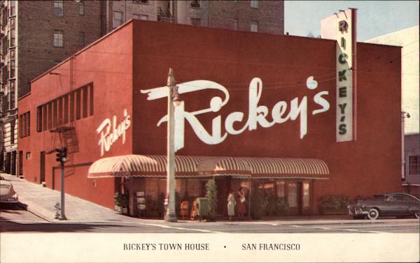 Rickey's Town House San Francisco California