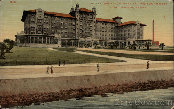 Hotel Galvez, Finest in the Southwest Galveston Texas