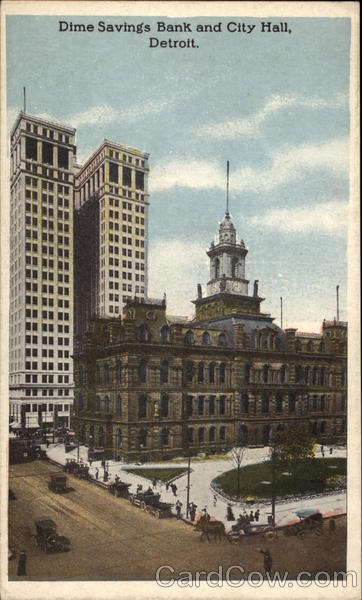 Dime Savings Bank and City Hall Detroit Michigan