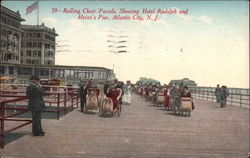 Rolling Chair Parade, Showing Hotel Rudolph and Heinz's Pier Atlantic City, NJ Postcard Postcard