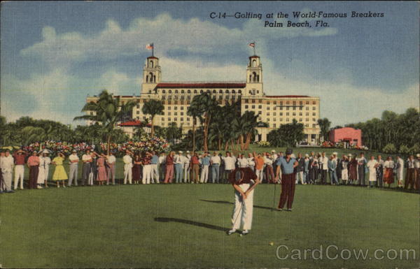 Golfing at the World-Famous Breakers Palm Beach Florida