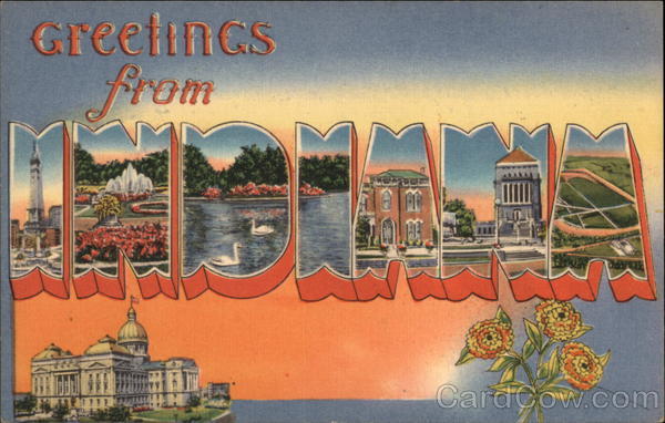 Greetings from Indiana