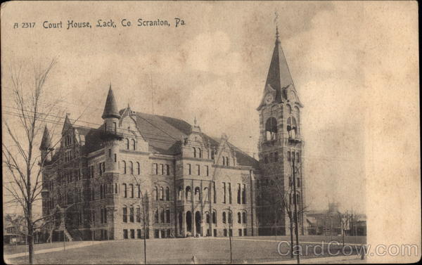 Court House, Lack Co Scranton Pennsylvania