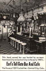 Earl's Toll Gate Bar and Cafe Central City, CO Postcard Postcard