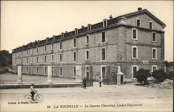 La Caserne Chaaseloup Laubat (infanterse) La Rochelle France