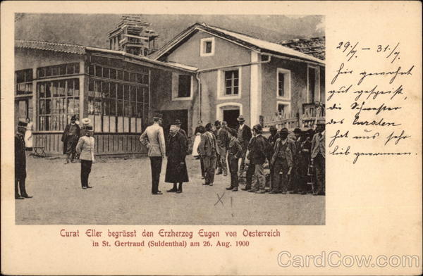 Curat Eller Welcomes Archduke Eugene of Austria St. Gertrude Italy