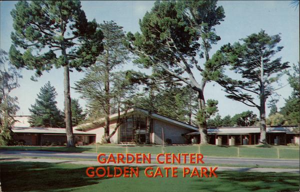 Garden Center Building, Golden Gate Park San Francisco California
