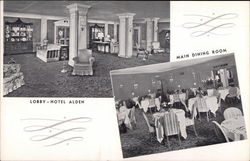 Lobby and Main Dining Room, Hotel Alden Postcard