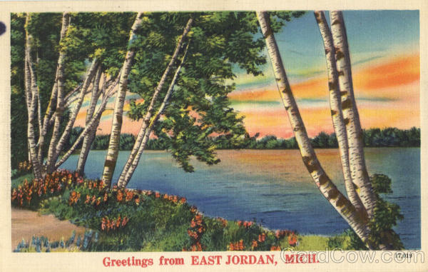 Greetings From East jordan Michigan