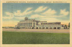 Administration Building, Washington National Airport District Of Columbia Washington DC Postcard Postcard