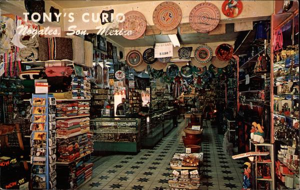 Tony's Curios Nogales Mexico