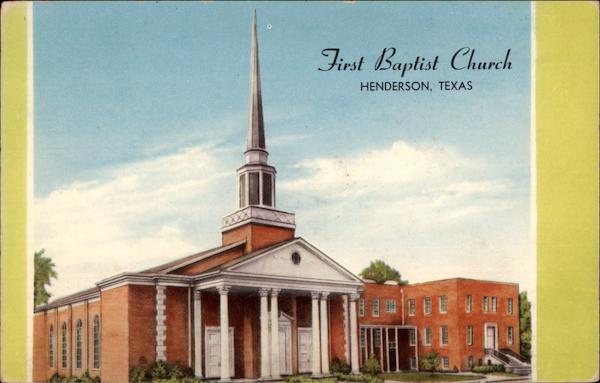 First Baptist Church, Henderson, Texas