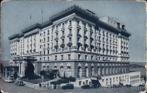 The Fairmont Hotel San Francisco California