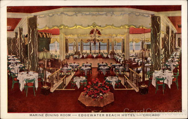 Edgewater Beach Hotel - Marine Dining Room Chicago Illinois