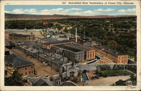 Remodeled State Penitentiary Cañon City Colorado