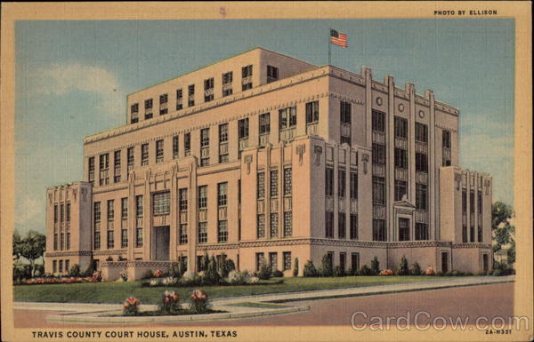 Travis County Court House Austin Texas