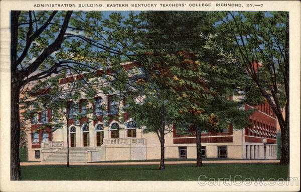 Administration Building, Eastern Kentucky Teachers' College Richmond