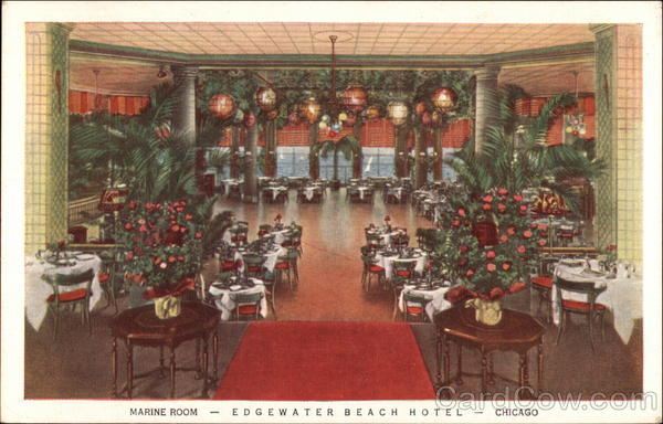 Edgewater Beach Hotel - Marine Room Chicago Illinois