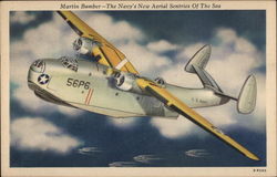 Martin Bomber - The Navy's New Aerial Sentries of the Sea Postcard