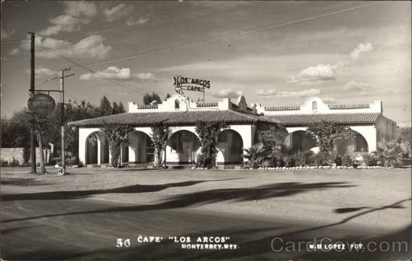 Cafe Los Arcos Monterrey Mexico M. M. Lopez