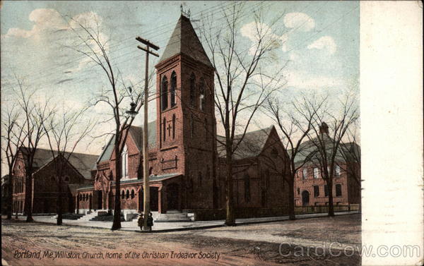 Wiliston Church, Home of the Christian Endeavor Society Portland Maine