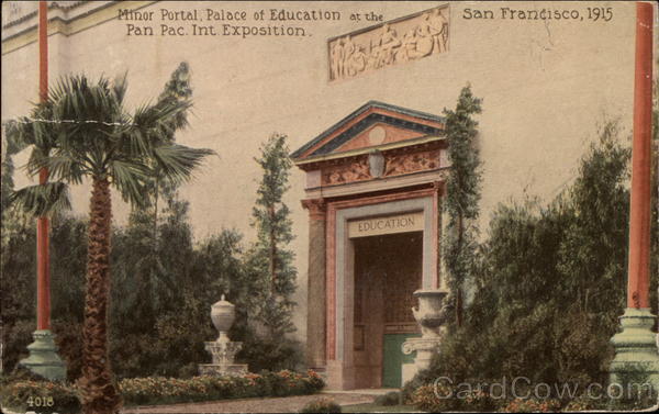 Minor Portal, Palace of Education at the Pan. Pac. Int. Exposition San Francisco California