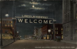 Welcome and Lincoln Highway by Night Postcard