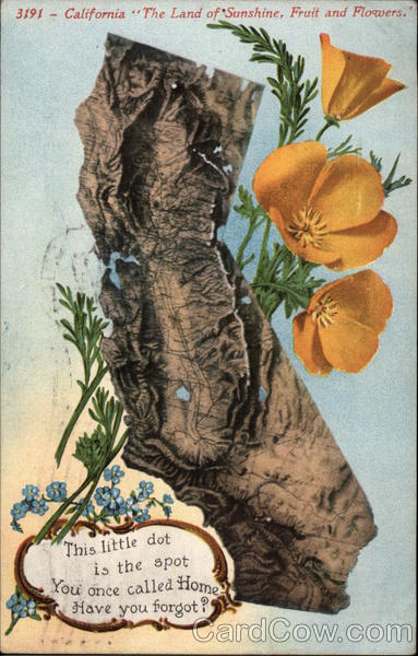 California The Land of Sunchine, Fruit and Flowers