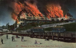 Burning of the Sea Beach Hotel Santa Cruz, CA Postcard Postcard