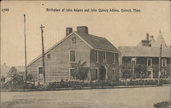Birthplace of John Adams and John Quincy Adams Birthplace of John Adams and John Quincy Adams
