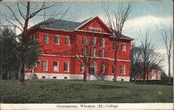 Wheaton College - Gymnasium Illinois Postcard Postcard