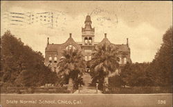 State Normal School Chico, CA Postcard Postcard